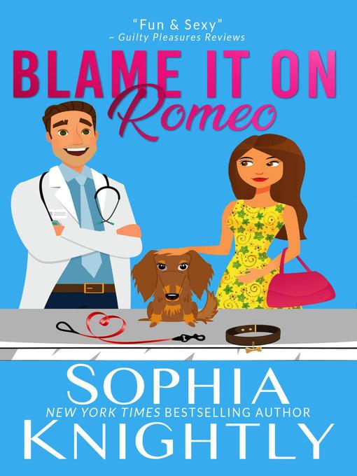 Title details for Blame it on Romeo by Sophia Knightly - Available